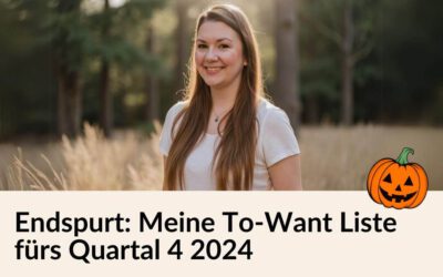 Meine To-Want Liste fürs 4. Quartal 2024